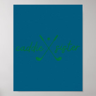 Caddie Schwester süß Golfspielerin Golferin Mädche Poster