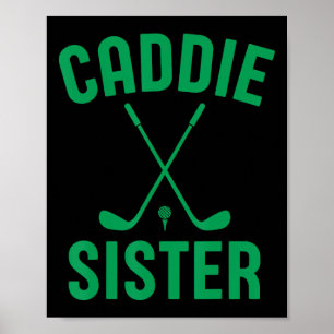 Caddie Sister Golf Club Golfplatz Golfer Niedliche Poster