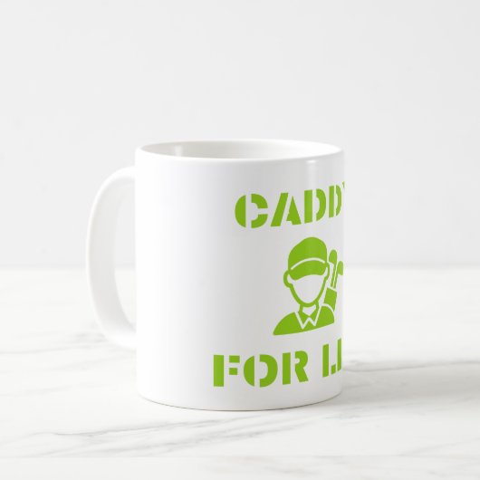 Caddy for Life Green Golfer Coffee Tasse (Vorderseite Links)