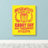 Caddyshack | Bushwood Country Club Caddy Day Golf  Leinwanddruck (Insitu (Holzboden))