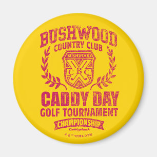 Caddyshack Bushwood Country Club Caddy Day Golf Magnet