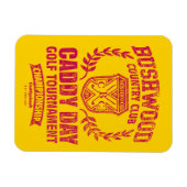 Caddyshack | Bushwood Country Club Caddy Day Golf Magnet (Horizontal)