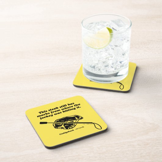 Caddyshack | Dieser Steak hat immer noch Markierun Getränkeuntersetzer (Rechte Seite)