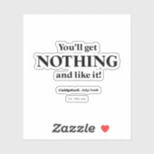 Caddyshack | Du wirst nichts bekommen und es mögen Aufkleber (Blatt)