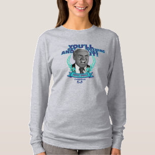 Caddyshack   Du wirst nichts bekommen und es mögen T-Shirt