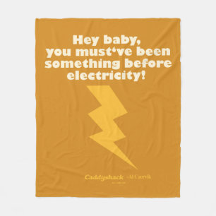Caddyshack   Hey Baby, du musst etwas gewesen sein Fleecedecke