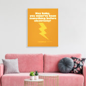 Caddyshack | Hey Baby, du musst etwas gewesen sein Leinwanddruck (Insitu (Wohnzimmer))