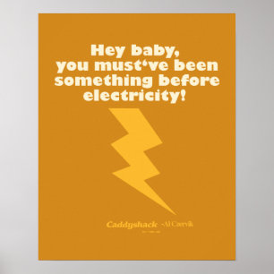 Caddyshack   Hey Baby, du musst etwas gewesen sein Poster