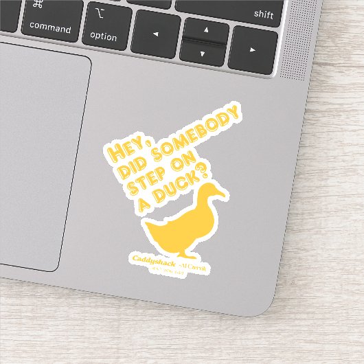 Caddyshack | Hey, ist jemand auf eine Ente getrete Aufkleber (Detail)