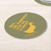 Caddyshack | Hey, ist jemand auf eine Ente getrete Runder Pappuntersetzer (Angewinkelt)