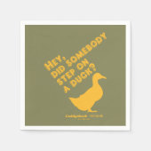 Caddyshack | Hey, ist jemand auf eine Ente getrete Serviette (Vorderseite)