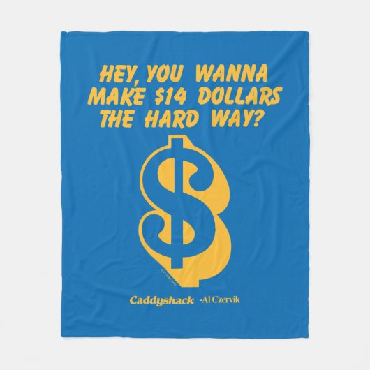 Caddyshack | Hey, willst du 14 Dollar für den hart Fleecedecke (Vorderseite)