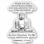 Caddyshack ich Got, dass für mich Aufkleber (Vorderseite)