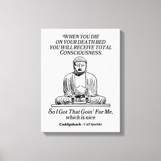 Caddyshack ich Got, dass für mich Leinwanddruck (Vorderseite)