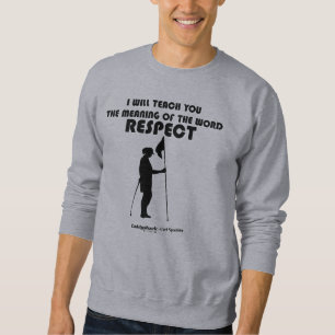 Caddyshack Ich werde Ihnen die Bedeutung des W b Sweatshirt