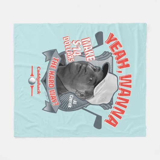Caddyshack | Ja, will man 14 Dollar auf den harten Fleecedecke (Vorderseite (Horizontal))