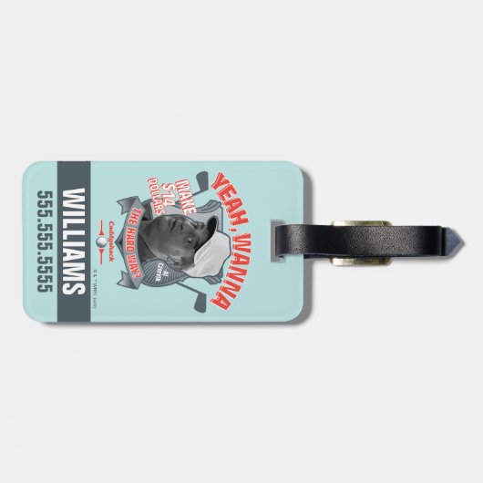 Caddyshack | Ja, will man 14 Dollar auf den harten Gepäckanhänger (Rückseite horizontal)