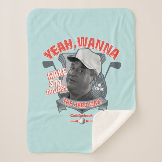 Caddyshack | Ja, will man 14 Dollar auf den harten Sherpadecke (Vorderseite)