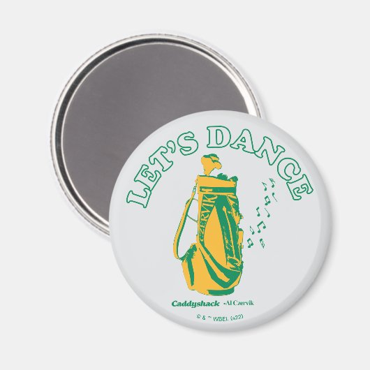 Caddyshack | Lasst uns tanzen Magnet (Vorderseite/Rückseite)