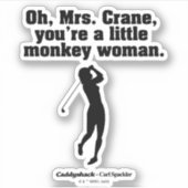 Caddyshack | Oh Mrs. Crane Aufkleber (Vorderseite)