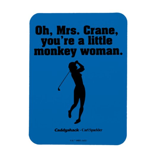Caddyshack | Oh Mrs. Crane Magnet (Vertikal)