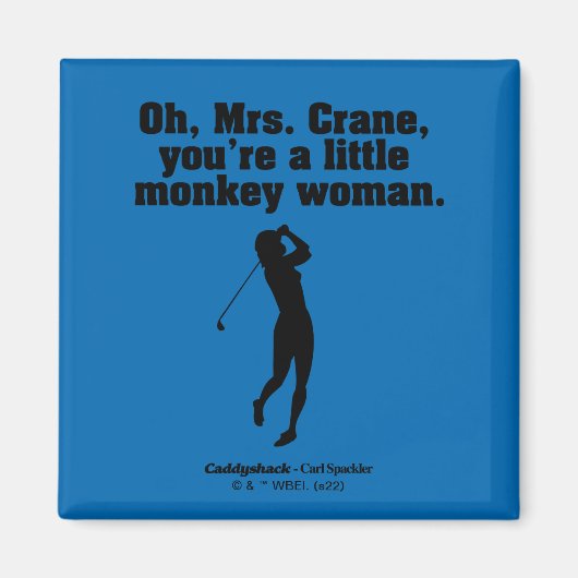 Caddyshack | Oh Mrs. Crane Magnet (Vorne)