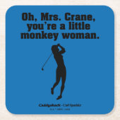 Caddyshack | Oh Mrs. Crane Rechteckiger Pappuntersetzer (Vorderseite)