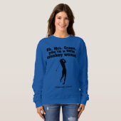 Caddyshack | Oh Mrs. Crane Sweatshirt (Vorne ganz)