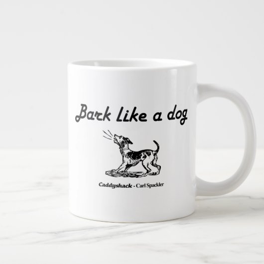 Caddyshack | Rinde wie ein Hund! Jumbo-Tasse (Rechts)