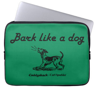 Caddyshack   Rinde wie ein Hund! Laptopschutzhülle