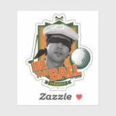 Caddyshack | Seid der Ball Aufkleber (Blatt)
