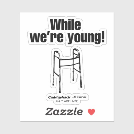 Caddyshack | Während wir jung sind! Aufkleber (Blatt)
