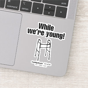Caddyshack   Während wir jung sind! Aufkleber
