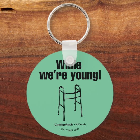 Caddyshack | Während wir jung sind! Schlüsselanhänger (Vorderseite)
