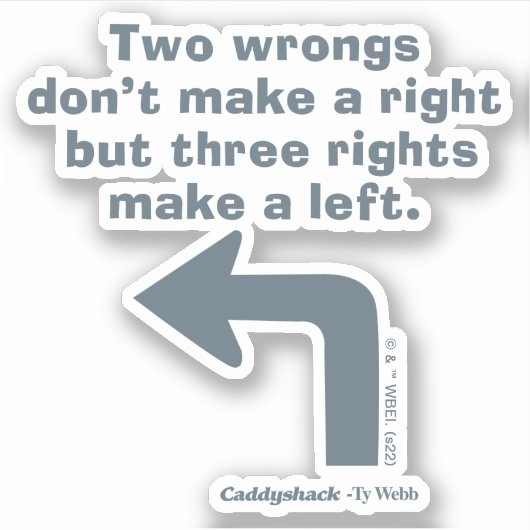 Caddyshack | Zwei Fehler machen kein Recht Aufkleber (Vorderseite)