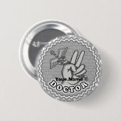 Caduceus Peace Doctor individuelle Name Button (Vorne & Hinten)