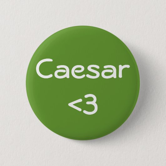 Caesar <3 button (Vorderseite)