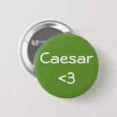 Caesar <3 button (Vorne & Hinten)
