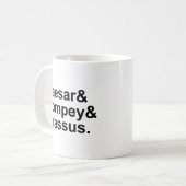 Caesar Pompey Crassus | Das römische Triumvirat Kaffeetasse (Vorderseite Links)