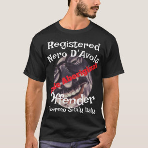 Cafe Aboriginal Registriert Nero D'Avola Straftäte T-Shirt