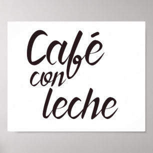 Café con Leche Spanish Kaffee Poster
