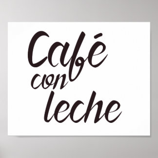 Café con Leche Spanish Kaffee Poster