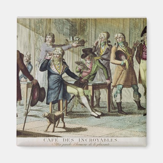 Café des Incroyables, 1797 Magnet (Vorne)