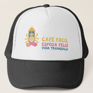 Café fácil, Esposa feliz, Vida tranquila Truckerkappe