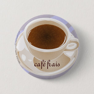 Café frais button
