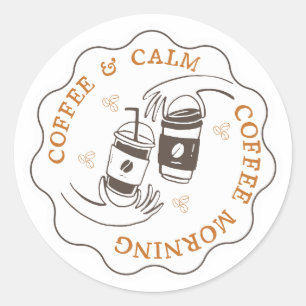 Cafe-Logo-Aufkleber 'Coffee & Calm Morning' Runder Aufkleber