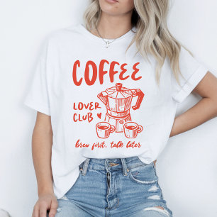 Café Lover Club T-Shirt
