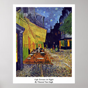 Café Terrasse am Abend By Vincent Van Gogh Poster