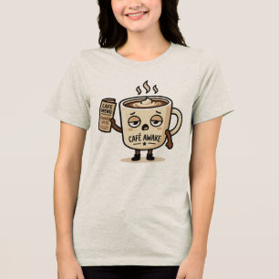 Café Wach Küsschen Schläfrig Kaffee Maskottchen Il Tri-Blend Shirt