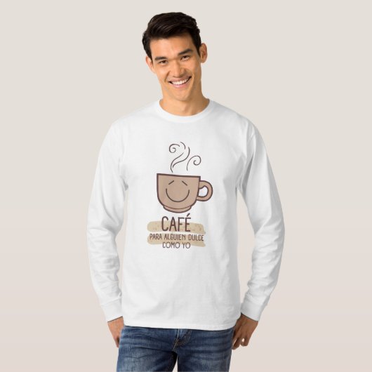 Café y Dulce T-Shirt (Vorne ganz)